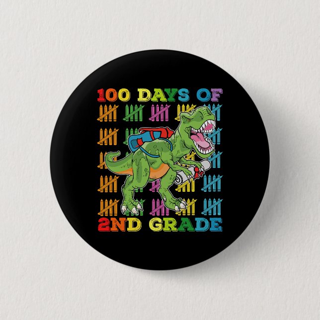 100 Days Of 2nd Grade T Rex Dinosaur School 2 Inch Round Button (Front)