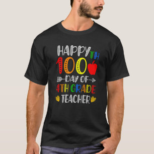 100 days of 4th Grade 100th day of School Teacher T-Shirt