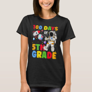 100 Days Of 5th Grade Astronaut 100 Days Smarter B T-Shirt