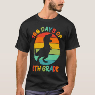 100 Days Of 6th Grade 100 Days Of School Rex Dinos T-Shirt