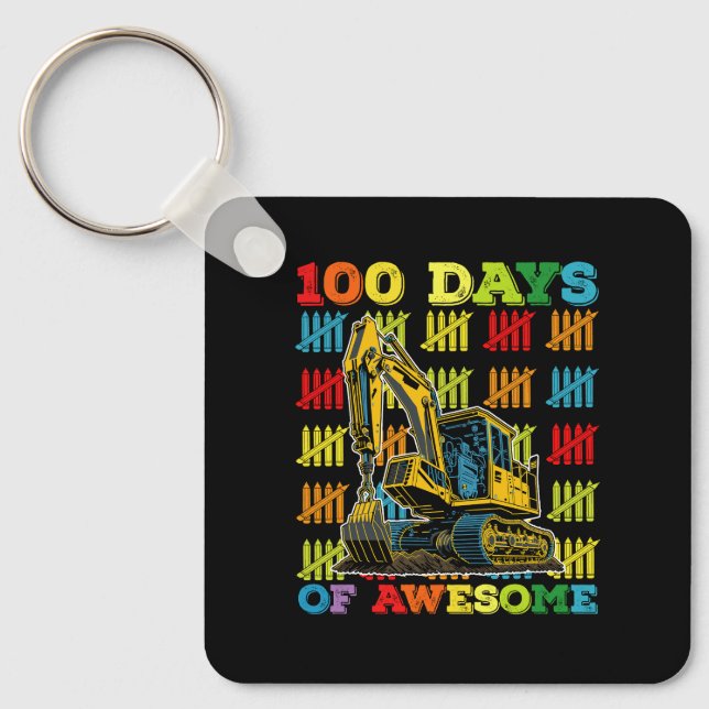 100 Days Of Awesome Excavator 100th Day Of School Keychain (Front)