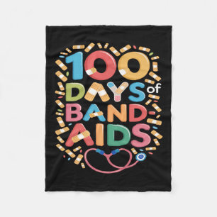 100 Days Of Band-aids - School Nurse 100 Days Of S Fleece Blanket