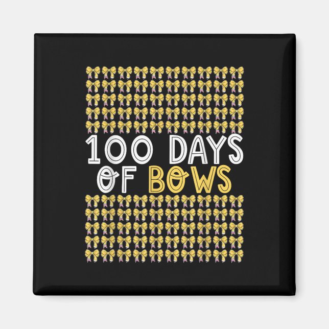 100 Days Of Bows Coquette 100th Day Of School Bow Magnet (Front)