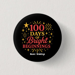 100 Days of Bright Beginnings Red Gold Celebration 1 Inch Round Button