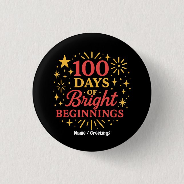 100 Days of Bright Beginnings Red Gold Celebration 1 Inch Round Button (Front)