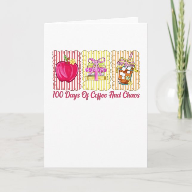 100 Days Of Coffee And Chaos Card (Front)
