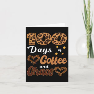 100 Days Of Coffee And Chaos Teacher Outfit Card
