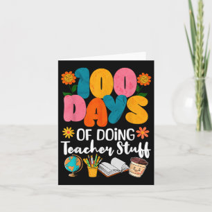 100 Days Of Doing Teacher Stuff 100th Day Of Card