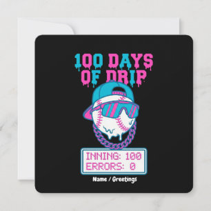 100 Days of Drip 0 Errors Baseball School Swag Invitation