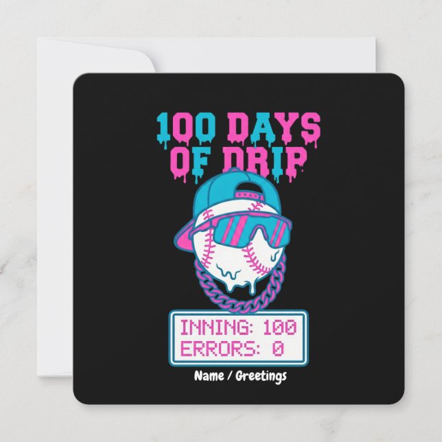 100 Days of Drip 0 Errors Baseball School Swag  Invitation (Front)