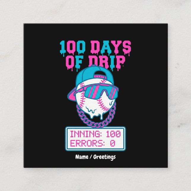 100 Days of Drip 0 Errors Baseball School Swag  Square Business Card (Front)