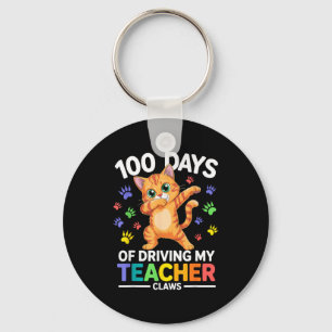 100 Days Of Driving My Teacher Claws Dabbing Cat S Keychain