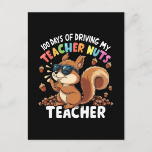 100 Days Of Driving My Teacher Nuts Squirrel 100th Holiday Postcard