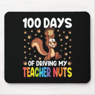 100 Days Of Driving My Teacher Nuts Squirrel 100th Mouse Pad