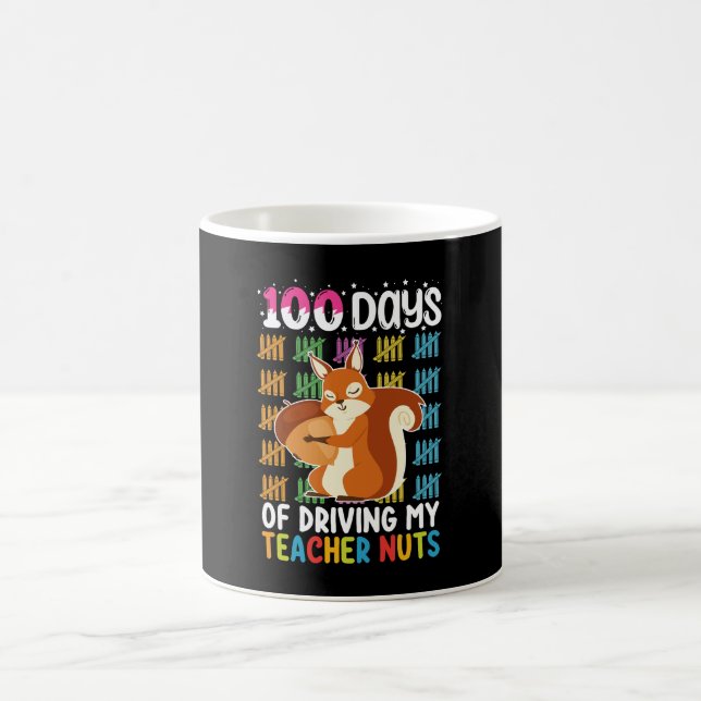 100 Days Of Driving My Teacher Nuts Squirrel Coffee Mug (Center)