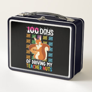 100 Days Of Driving My Teacher Nuts Squirrel Metal Lunch Box