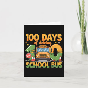 100 Days Of Driving The School Bus Drivers Funny M Card