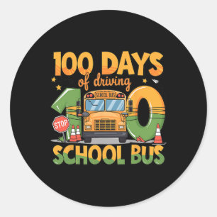 100 Days Of Driving The School Bus Drivers Funny M Classic Round Sticker