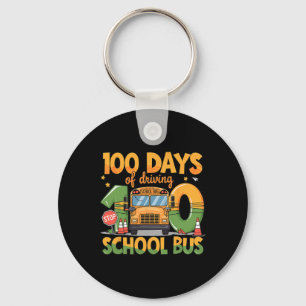 100 Days Of Driving The School Bus Drivers Funny M Keychain