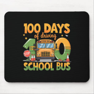 100 Days Of Driving The School Bus Drivers Funny M Mouse Pad