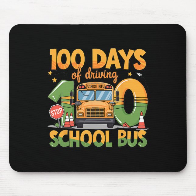 100 Days Of Driving The School Bus Drivers Funny M Mouse Pad (Front)