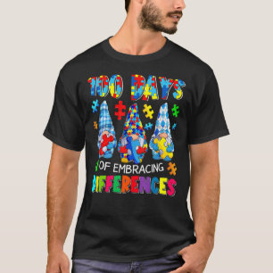 100 Days Of Embracing Differences Autism Awareness T-Shirt