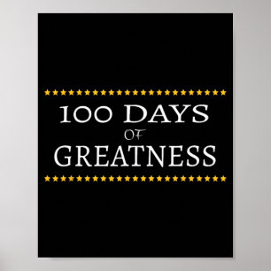 100 Days Of Greatness Trump Poster