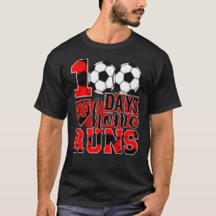 100 Days Of Home Runs Soccer Player Coach Teachers T-Shirt