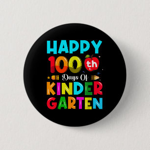 100 Days Of Kindergarten 100th Day Of School 2 Inch Round Button