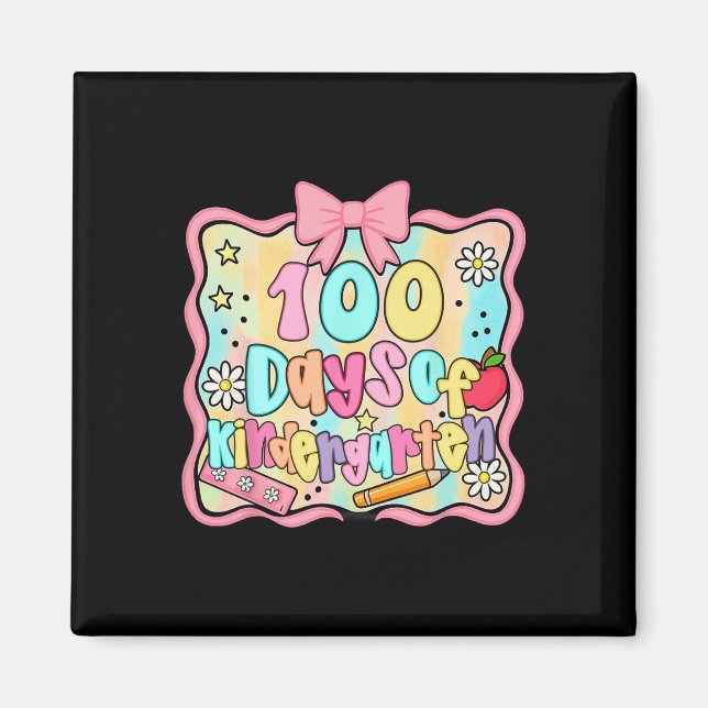 100 Days Of Kindergarten 100th Day Of School Teach Magnet (Front)