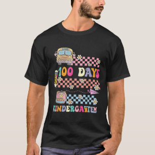 100 Days Of Kindergarten Happy 100th Day Of T-Shirt