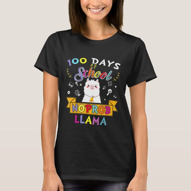 100 Days Of Kindergarten No Probllama  Llama Teach T-Shirt (Front)