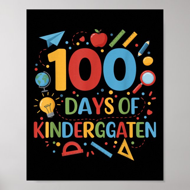 100 Days Of Kindergarten School 100th Days Of Poster (Front)