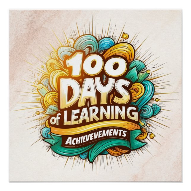 100 Days of Learning Achievements Educational  Poster (Front)
