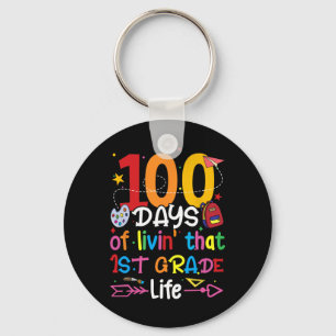 100 Days Of Living That 1st Grade Life Boy Girl Te Keychain