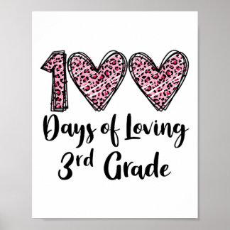 100 Days Of Loving 3rd Grade Leopard Heart 100th D Poster