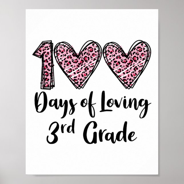 100 Days Of Loving 3rd Grade Leopard Heart 100th D Poster (Front)