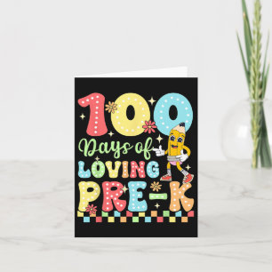 100 Days Of Loving Pre-k Teacher Kids Celebration Card