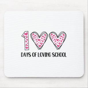 100 Days Of Loving School 100th Day Of School Teac Mouse Pad