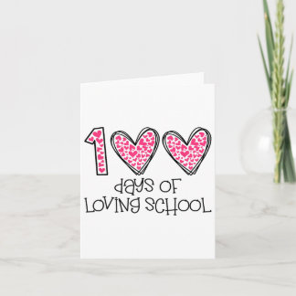 100 Days Of Loving School Heart 100th Day Of Schoo Card