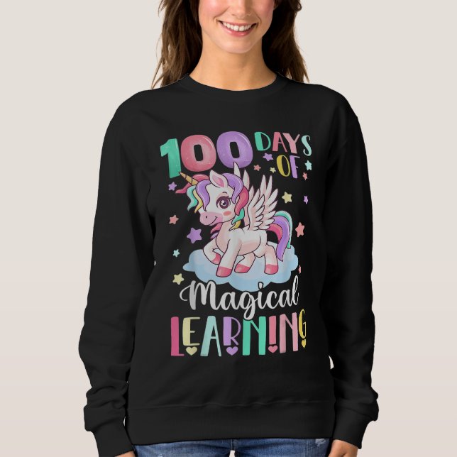 100 Days Of Magical Learning 100th Day Of School U Sweatshirt (Front)
