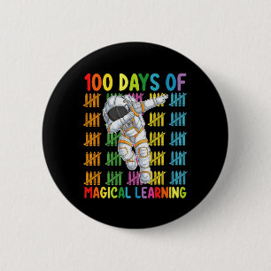100 Days Of Magical Learning Astronaut School 2 Inch Round Button