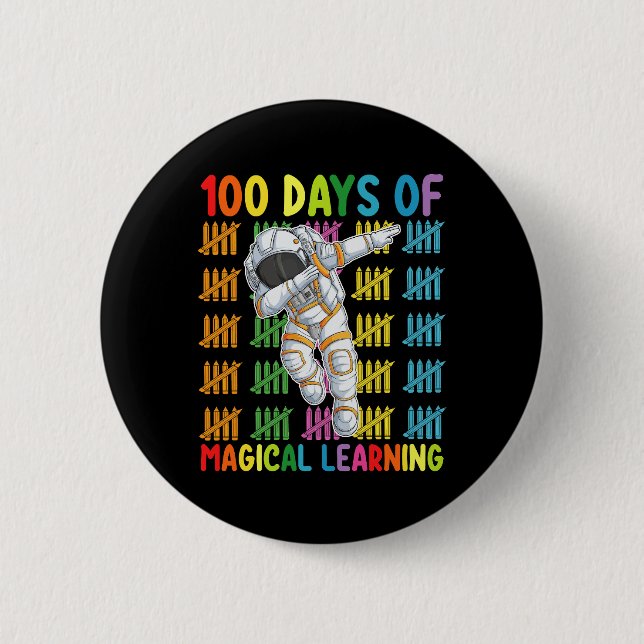 100 Days Of Magical Learning Astronaut School 2 Inch Round Button (Front)