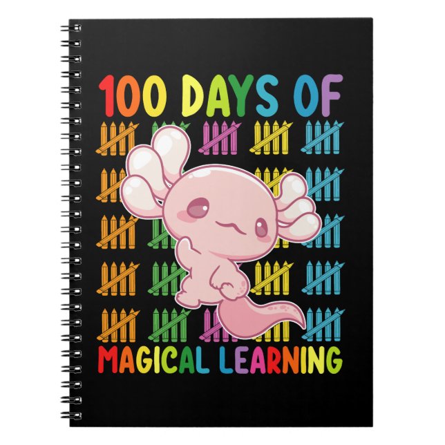 100 Days Of Magical Learning Axolotl School Notebook (Front)