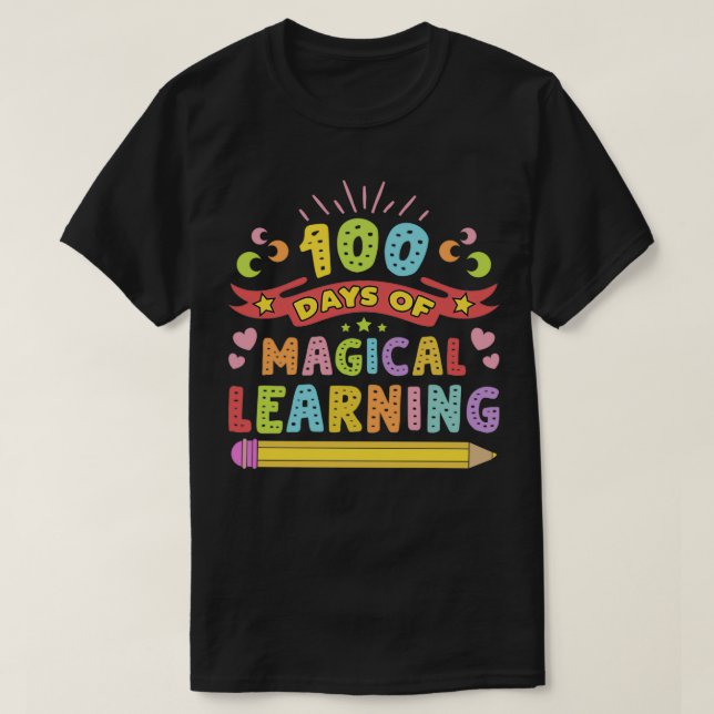 100 Days Of Magical Learning Happy 100 Days Of Sch T-Shirt (Design Front)