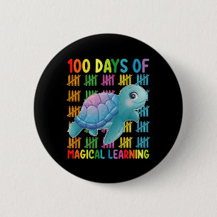 100 Days Of Magical Learning Turtle School 2 Inch Round Button
