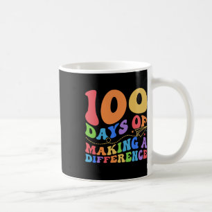 100 Days Of Making Difference 100th Day School Tea Coffee Mug