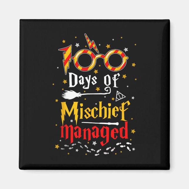100 Days Of Mischief Managed Happy 100th Day Of Sc Magnet (Front)