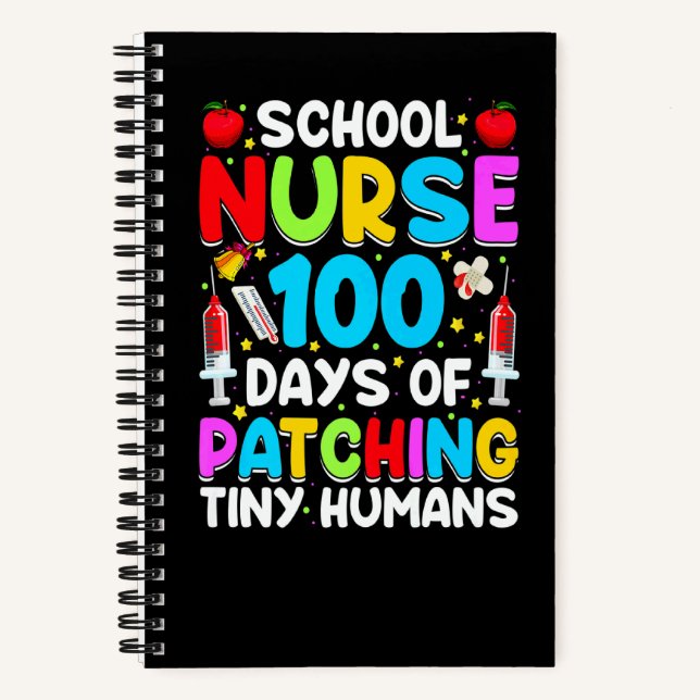100 Days Of Patching Tiny Humans School Nurse RN Notebook (Front)