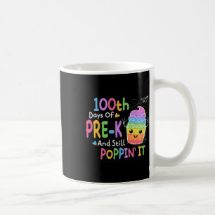 100 Days Of Pre-k And Still Poppin 100th Day Pop I Coffee Mug